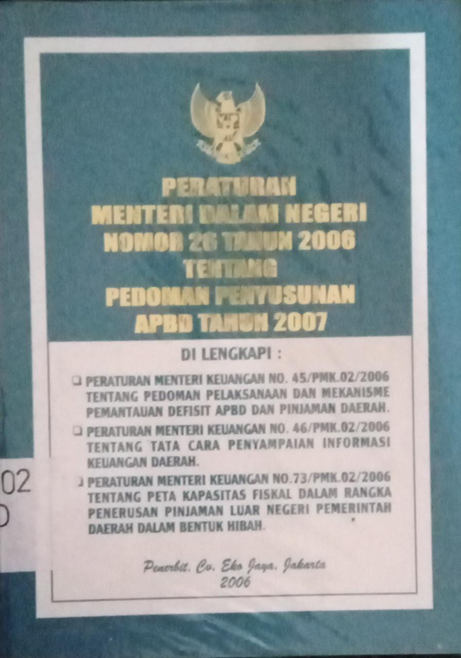 Cover Peraturan mentri dalam negri no 26 tahun 2006tentang pedoman penyusunanAPBD tahun 2007 / Sae Niki