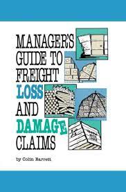 Sampul Managers guide to freight loss and damage claims / Colin barrett