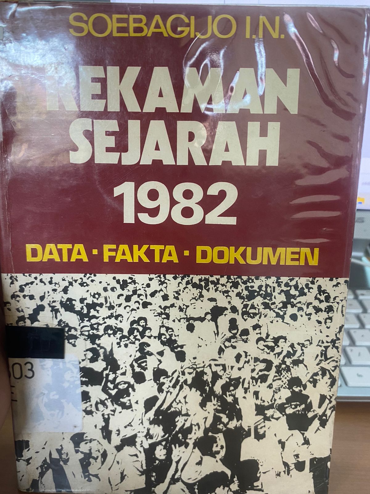 Sampul REKAMAN SEJARAH 1982 / SOEBAGIJO