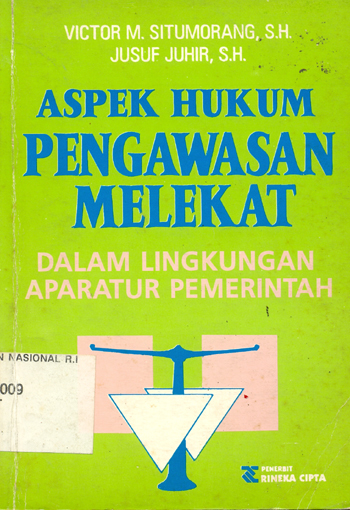 Sampul Aspek hukum pengawasan melekat dalam lingkungan aparatur pemerintah / Victor M. Situmorang, Jusuf Juhir