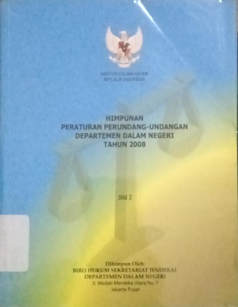 Cover Himpunan peraturan perundang-undangan departeman dalam negri tahun 2008 / Kementrian RI