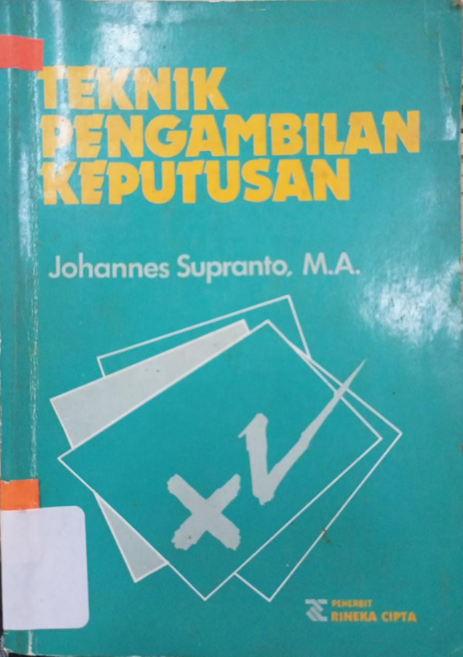 Sampul Teknik pengambilan keputusan / Johannes Supranto