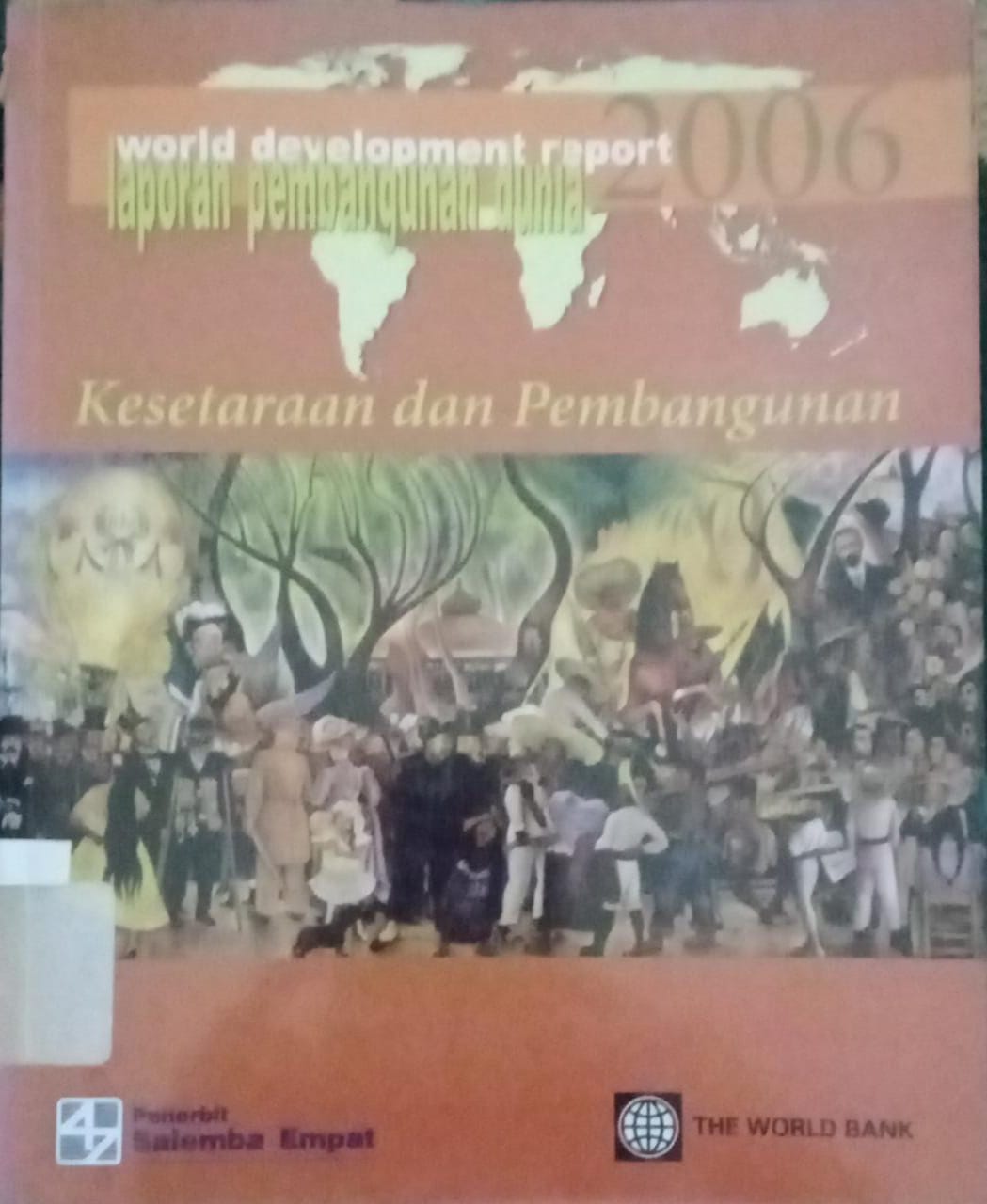 Sampul Laporan pembangunan dunia :  Kesastraan dan pembangunan / Dono sumardi