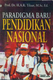 Sampul Paradigma baru pendidikan nasional / H.A.R. Tilaar