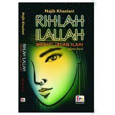 Cover Rihlah Ilallah :  Meniti jalan ilahi / Najib Khaelani