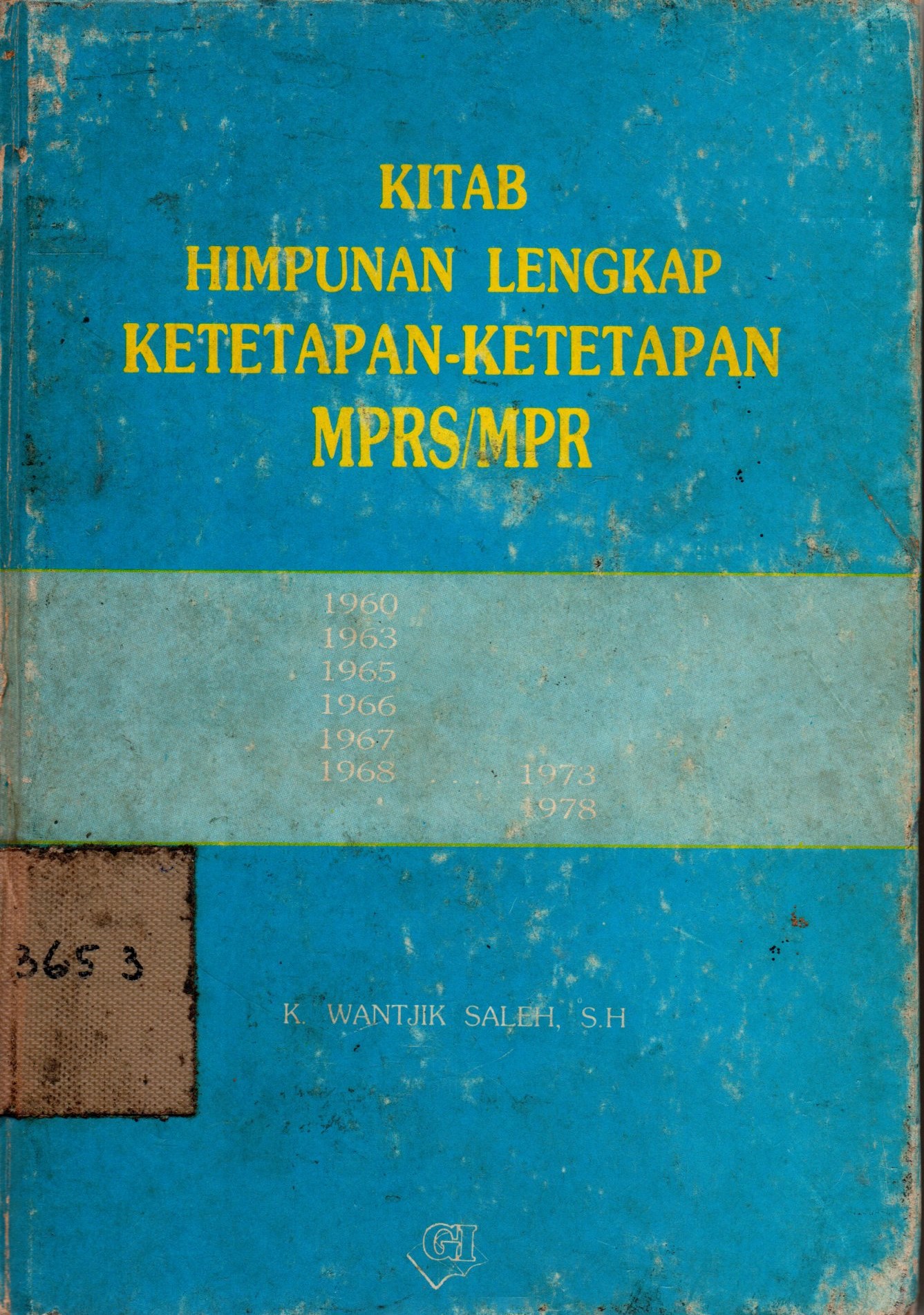 Sampul Kitab Himpunan Lengkap Ketetapan-Ketetapan MPRS/MPR