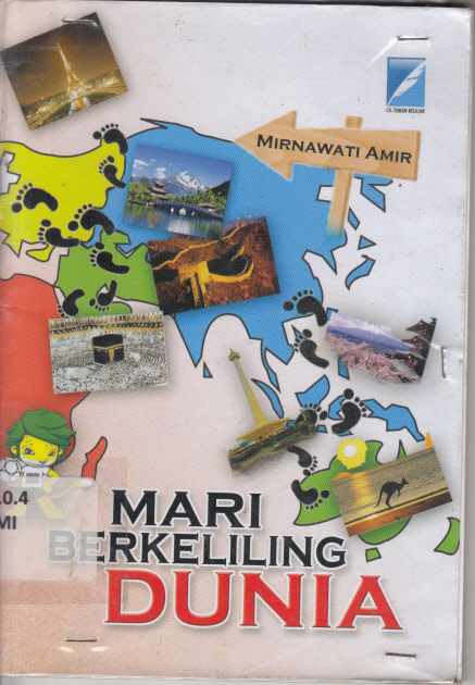 Sampul mari berkeliling dunia / Mirnawati Amir; editor, Endang