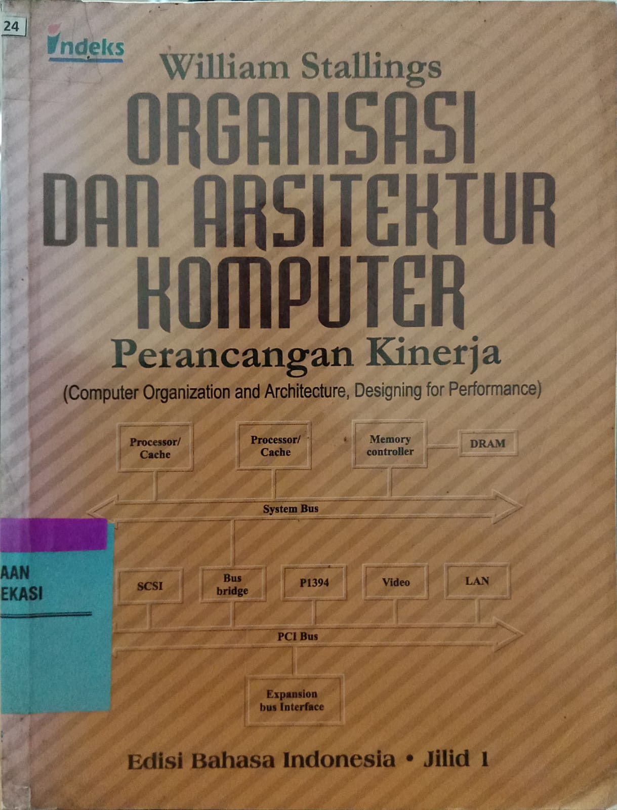 Sampul Organisasi dan arsitektur komputer perancangan kinerja / William Stallings