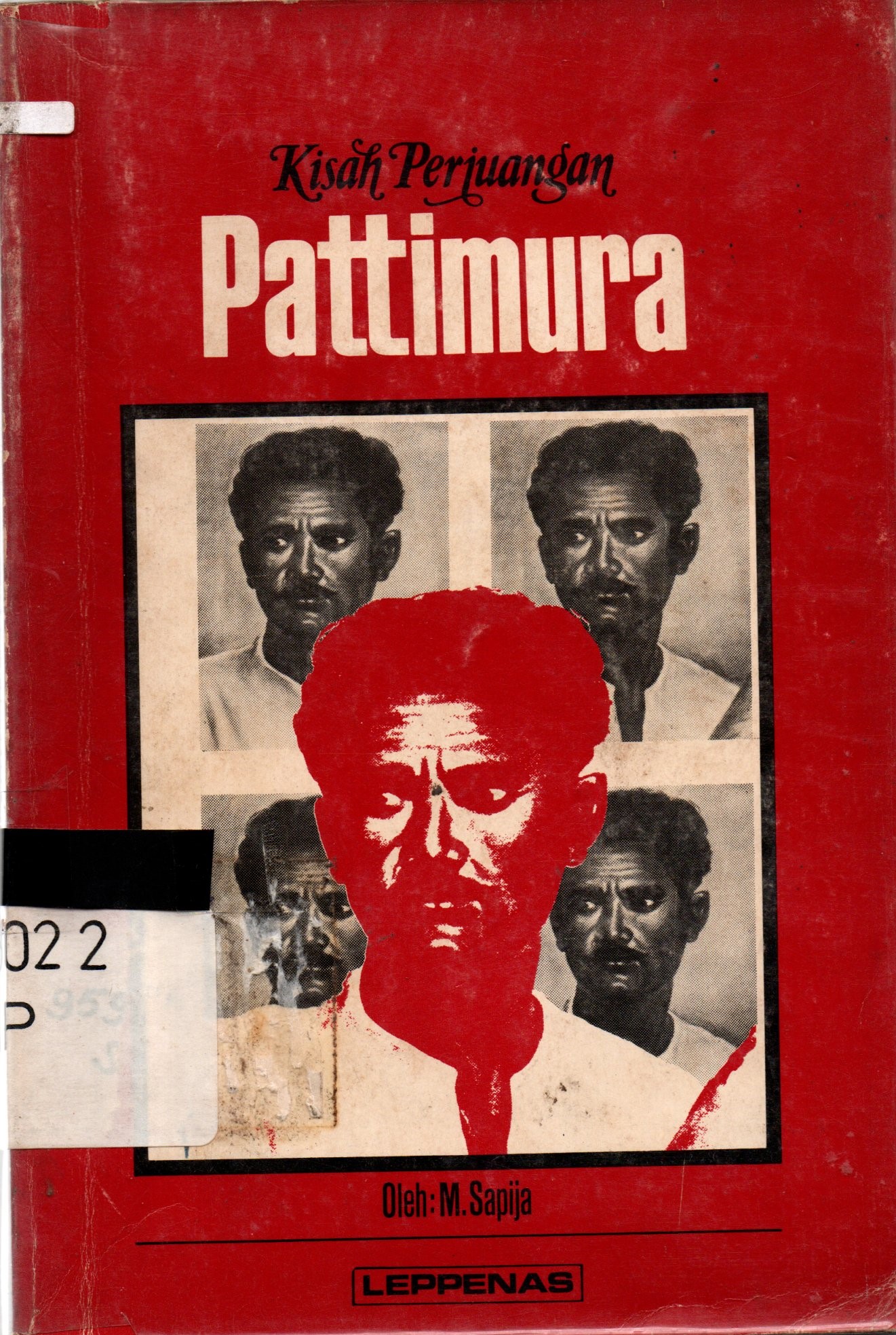 Sampul Kisah Perjuangan Pattimura / Sapija M