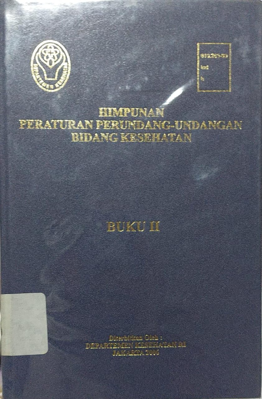Sampul Himpunan Peraturan Perundang-Undangan Bidang Kesehatan Buku II