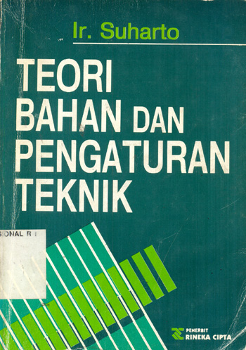 Sampul Teori bahan dan pengaturan teknik / oleh Suharto