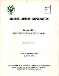 Sampul Standar Asuhan Keperawatan / Tim Departemen kesehatan Ri