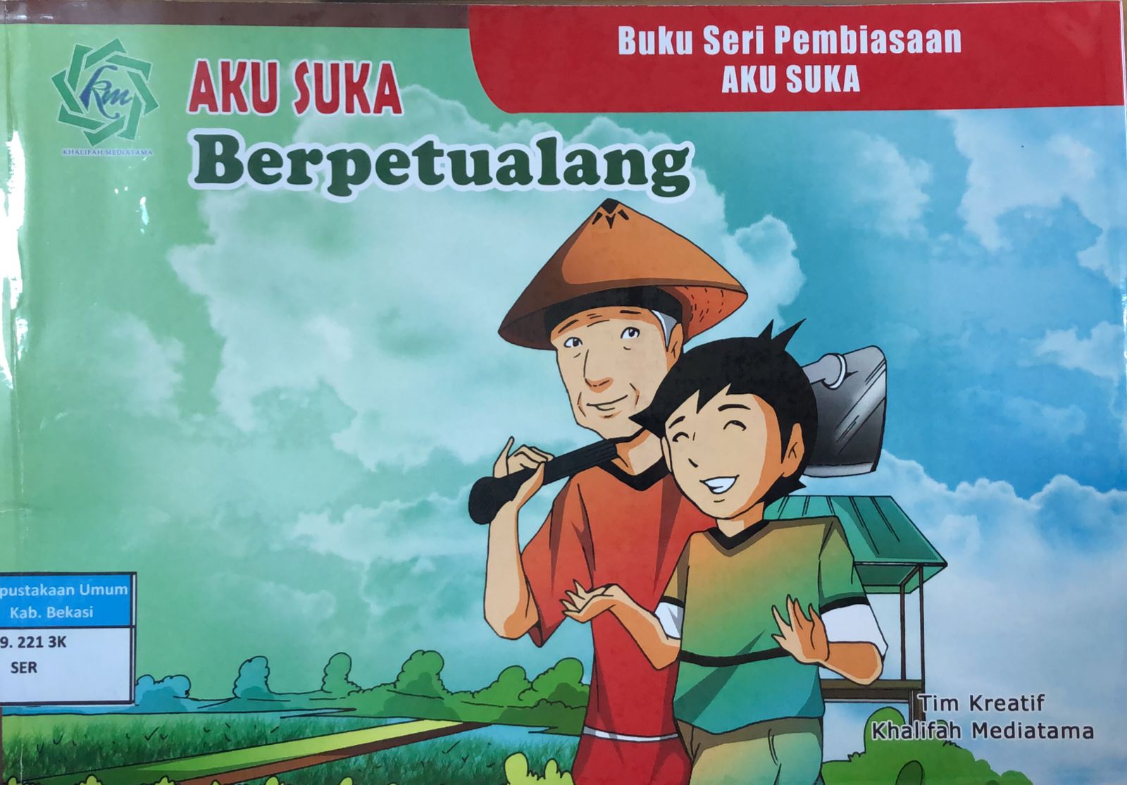 Sampul Aku suka berpetualang / Tim Kreatif Khalifah Mediatama