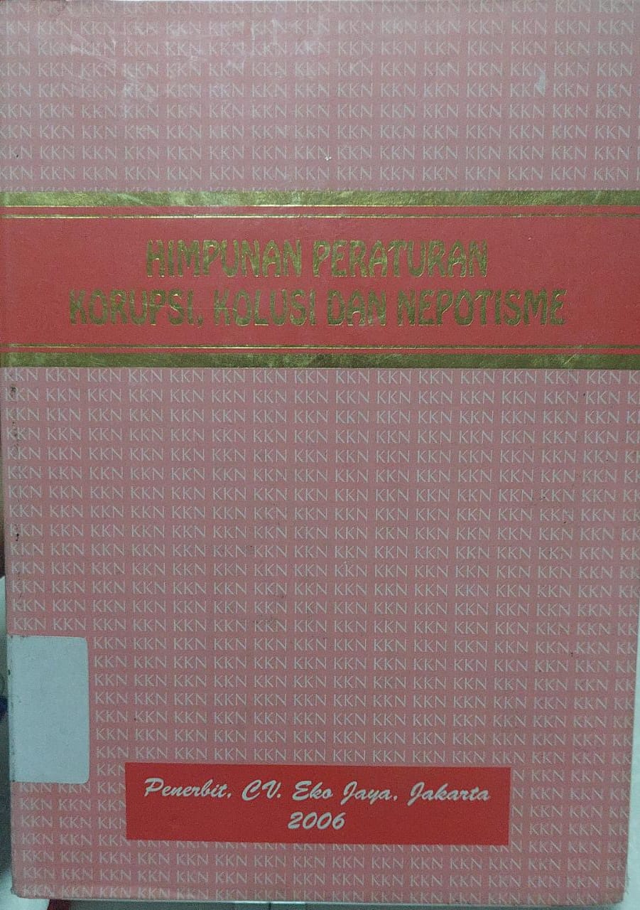 Sampul Himpunan Peraturan Korupsi, Kolusi, dan Nepotisme