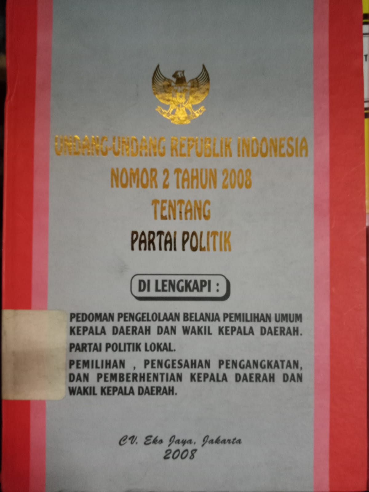 Sampul Undang-undang Republik Indonesia nomor 2 tahun 2008 tentang partai politik