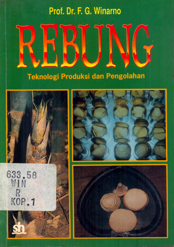 Sampul Rebung :  teknologi produksi dan pengolahan / Winarno F.G