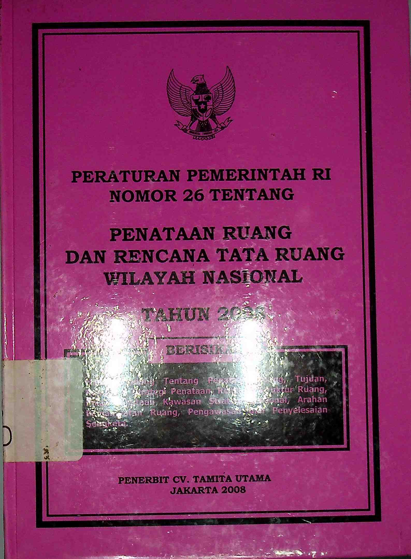 Sampul Peraturan Pemerintah RI Nomor 26 Tentang Penataan Ruang dan Rencana Tata Ruang Wilayah Nasional Tahun 2008