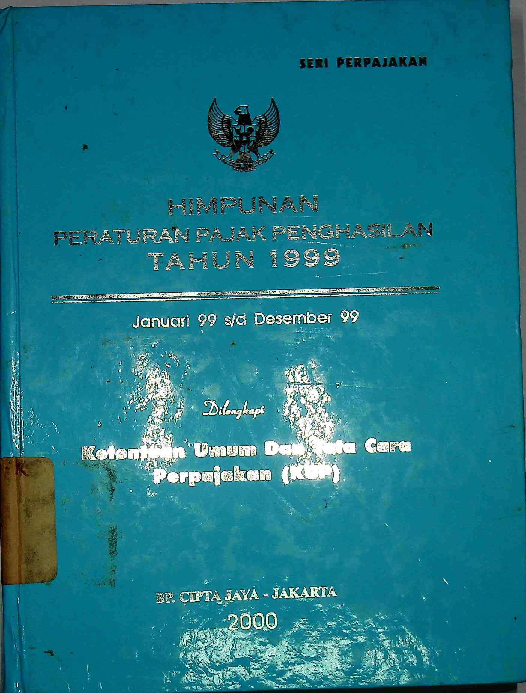 Sampul Himpunan Peraturan Pajak Penghasilan Tahun 1999 :  Januari 99 s/d Desember 99
