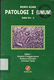 Sampul Buku ajar patologi I (UMUM) / SUDARTO