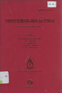 Sampul Tumbuh Kembang Anak dan Remaja :  Buku Ajar / TITI S. SULARYO