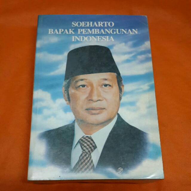 Sampul Soeharto Bapak Pembangunan Indonesia / Tjahyadi Nugroho