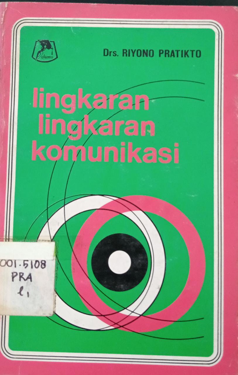 Sampul Lingkaran-lingkaran komunikasi / Riyono pratikto