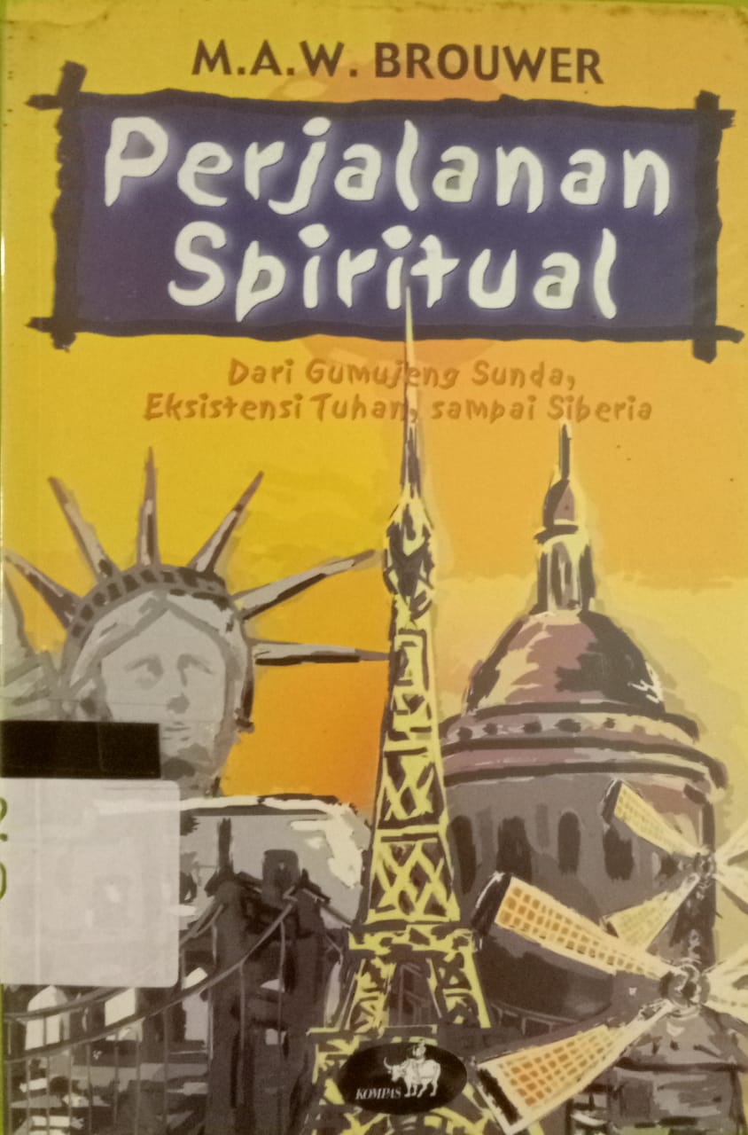 Sampul Perjalanan Spiritual :  Dari Guujeng Sunda, Eksistensi Tuhan, Samapi Siberia / Brouwer