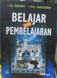 Sampul Belajar dan pembelajaran / Dimyati, dan Mujiono