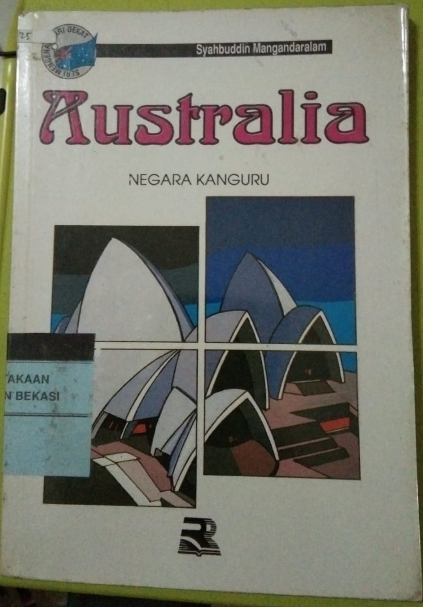 Sampul Mengenal lebih dekat Australia negara kanguru / Syahbuddin Mangandaralam