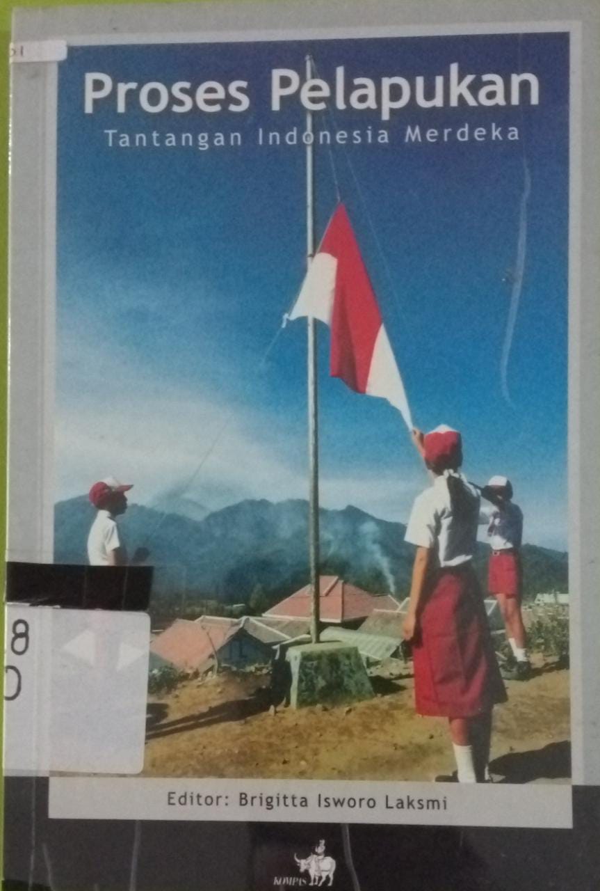 Sampul Proses Pelapukan Tantangan Indonesia Merdeka / Brigitta Isworo Laksmi