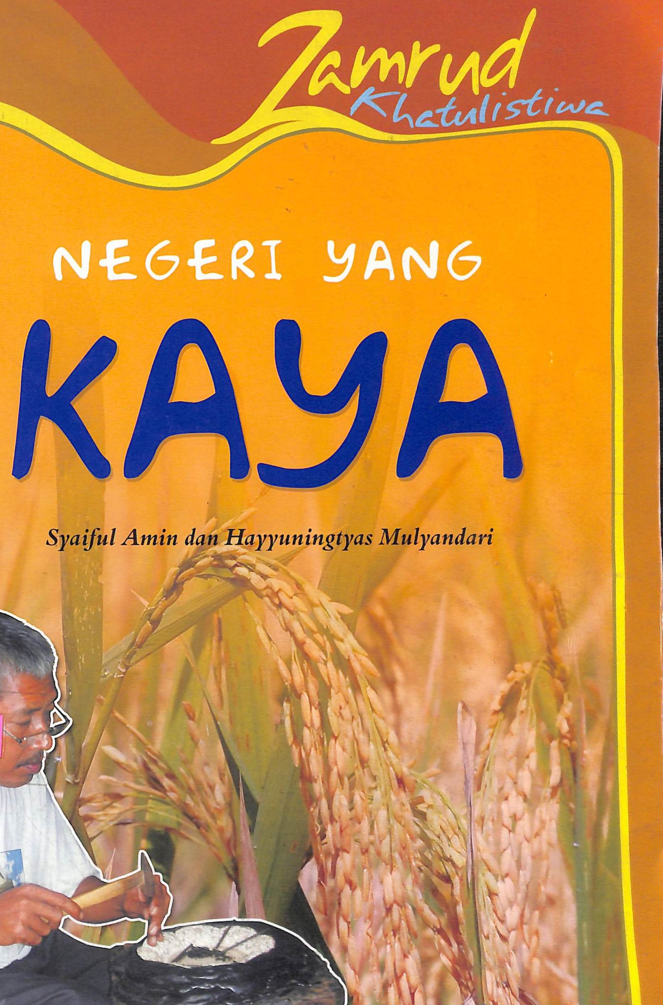 Sampul NEGERI YANG KAYA / SYAIFUL AMIN