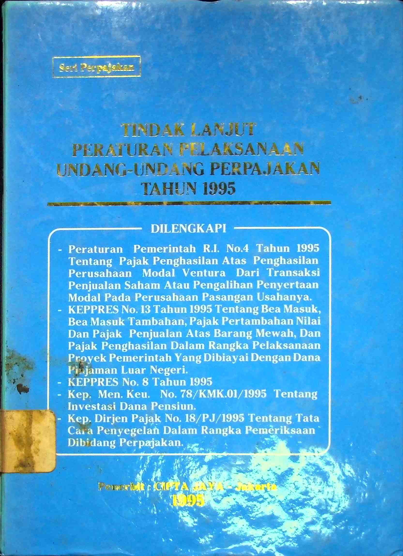 Sampul Tindak Lanjut Peraturan Pelaksanaan Undang-Undangan Perpajakan Tahun 1995