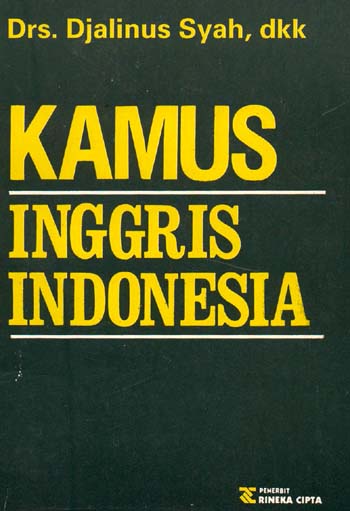 Sampul Kamus Inggris Indonesia / Djalinus Syah, Azimar Enong, Mulfaydes
