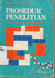 Sampul Prosedur penelitian :  suatu pendekatan praktik / Suharsimi Arikunto