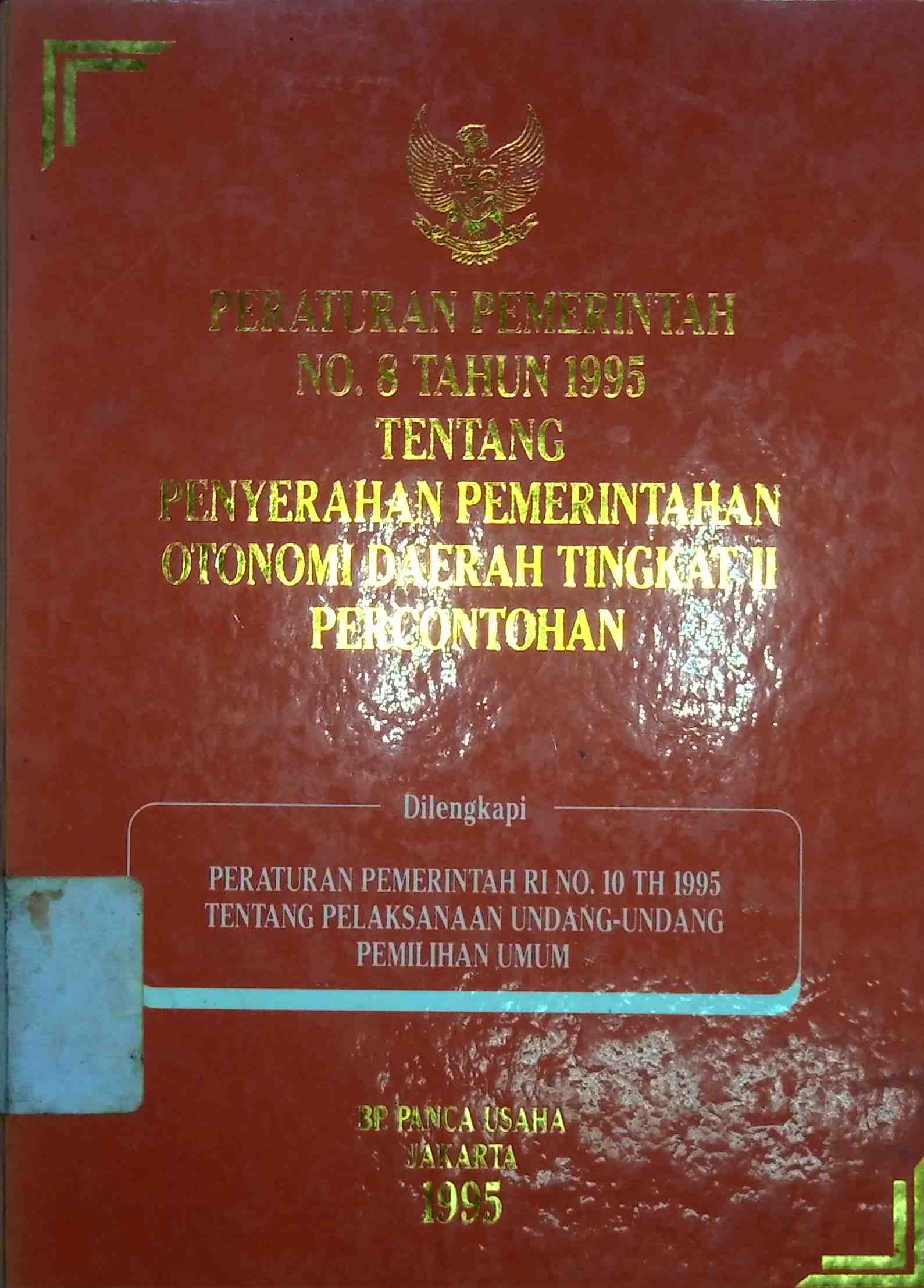 Sampul Peraturan Pemerintah No. 8 Tahun 1995 Tentang Penyerahan Pemerintahan Otonomi Daerah Tingkat II Percontohan