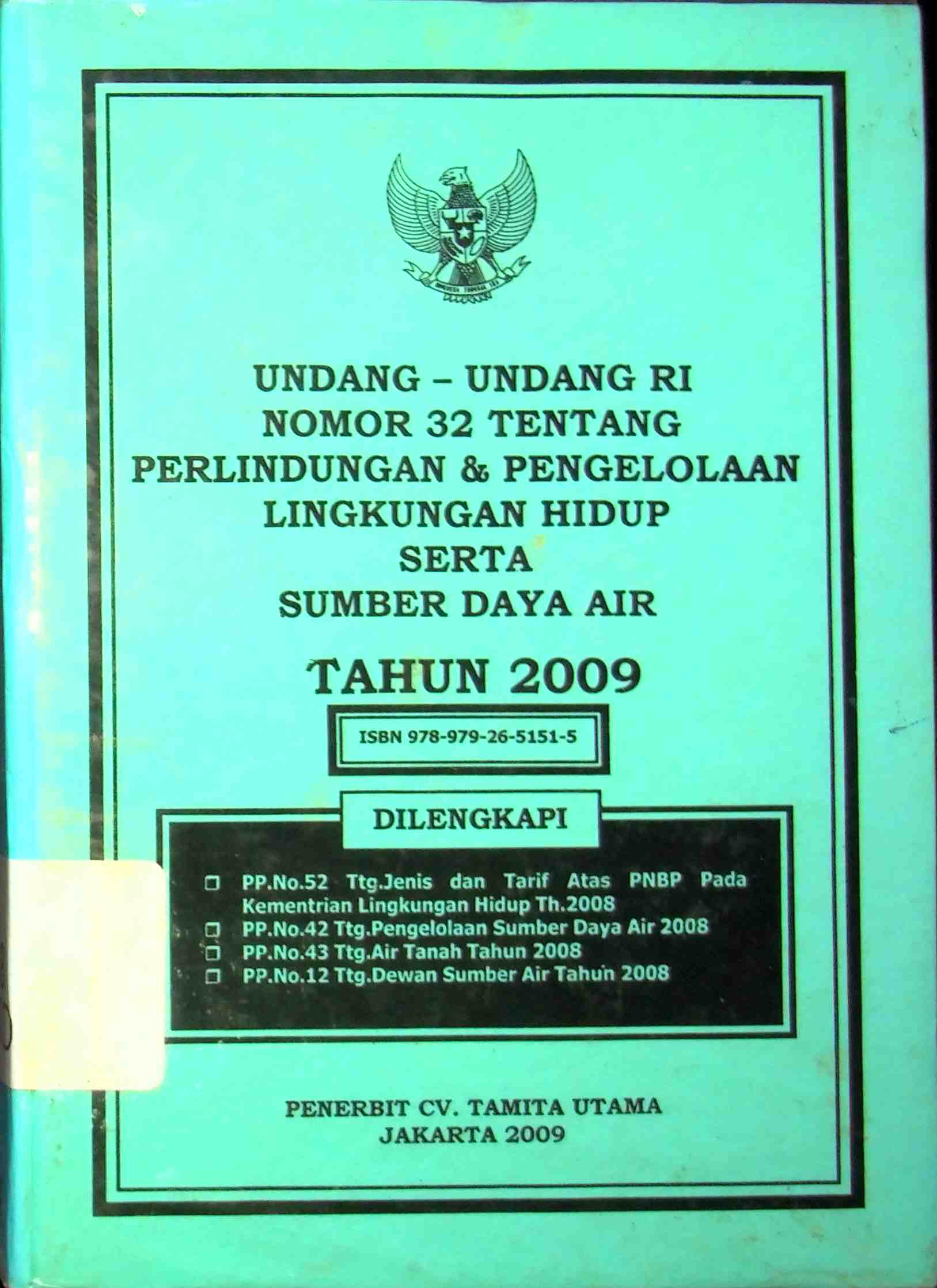 Sampul Undang-Undang RI Nomor 32 Tentang Perlindungan & Pengelolaan Lingkungan Hidup Serta Sumber Daya Air Tahun 2009
