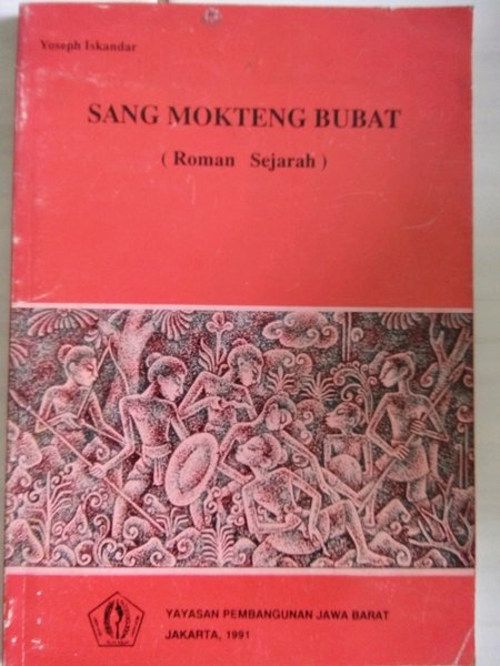 Sampul Sang Mokteng Bubat :  Roman Sejarah / Yosept Iskandar