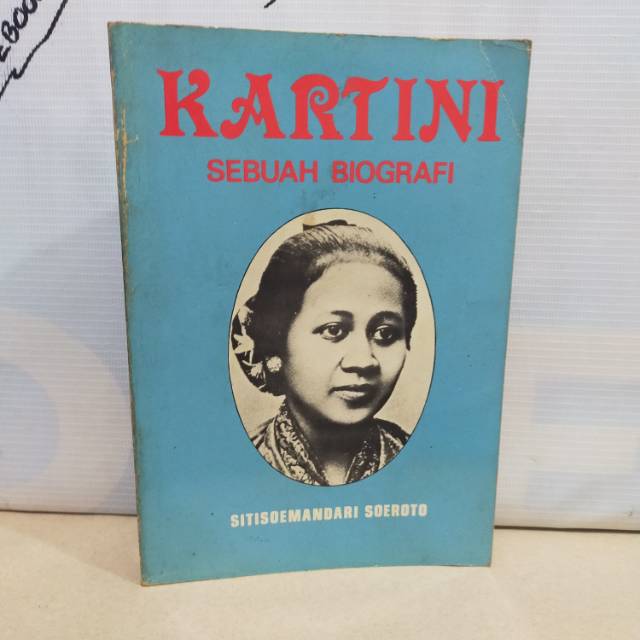 Sampul Kartini Sebuah Biografi / Sitisoemandari Soeroto