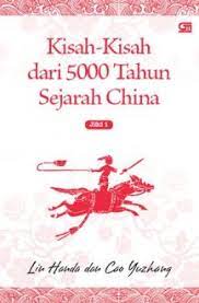 Sampul Kisah-kisah dari 5000 tahun sejarah cina / Lin Handa