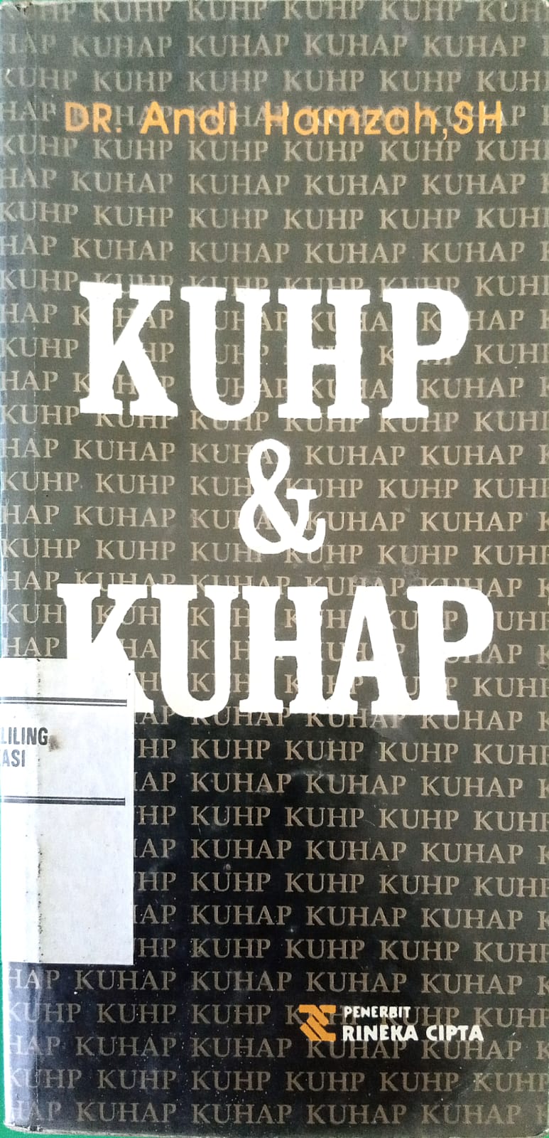 Sampul KUHP DAN KUHAP / DR. ANDI HAMZAH, SH