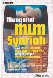 Sampul Mengenal MLM syariah dari halal- haram, kiat berwirausaha, sampai dengan pengelolaannya / Kuswara