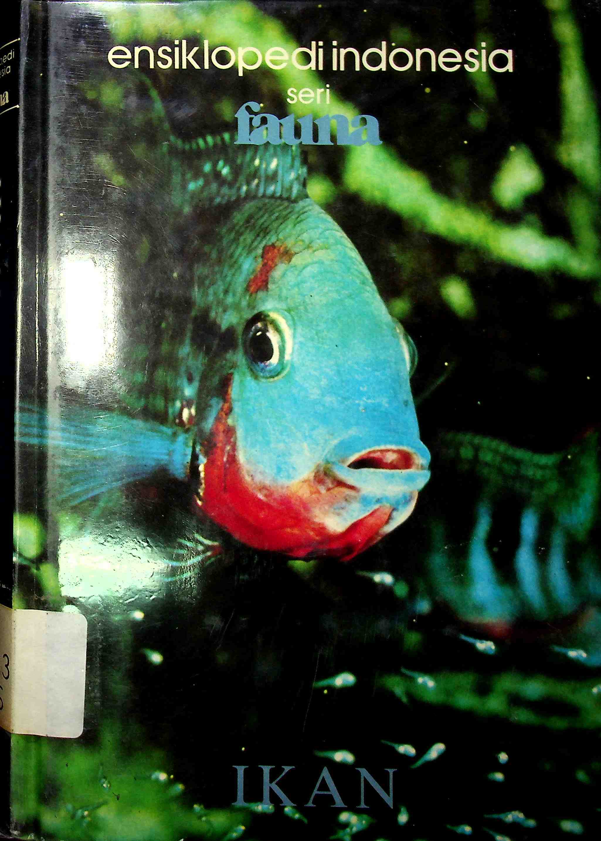 Sampul Ensiklopedi Indonesia Seri Fauna Ikan / Redaksi Ensiklopedi Indonesia