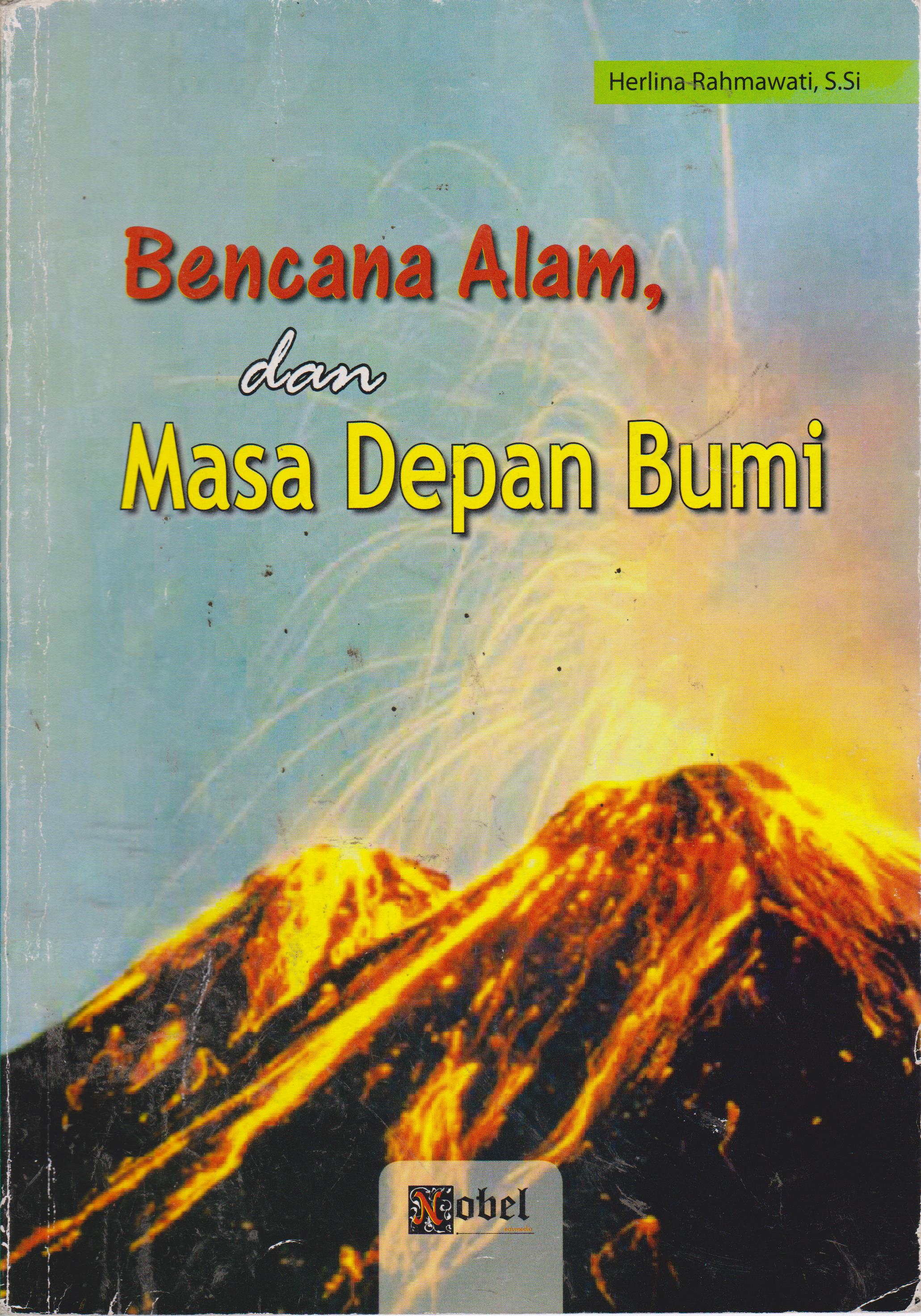 Sampul Bencana Alam, dan Masa Depan Bumi / Herlina Rahmawati