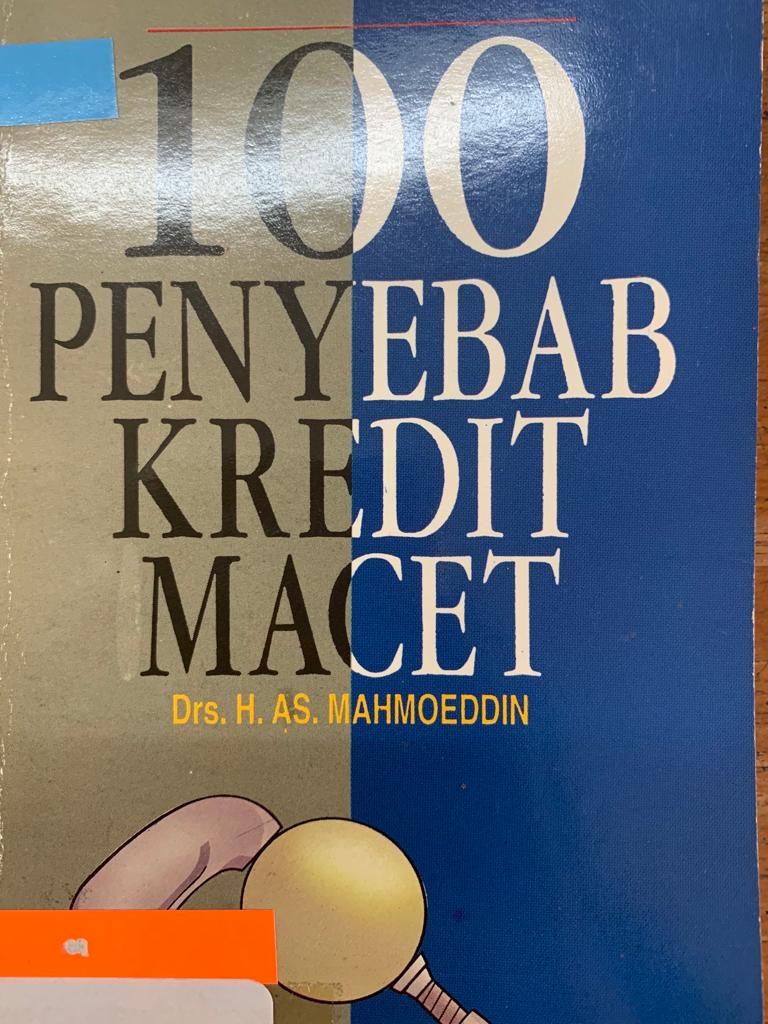 Cover 100 penyebab kredit macet / H.A.S. Mahmoeddin