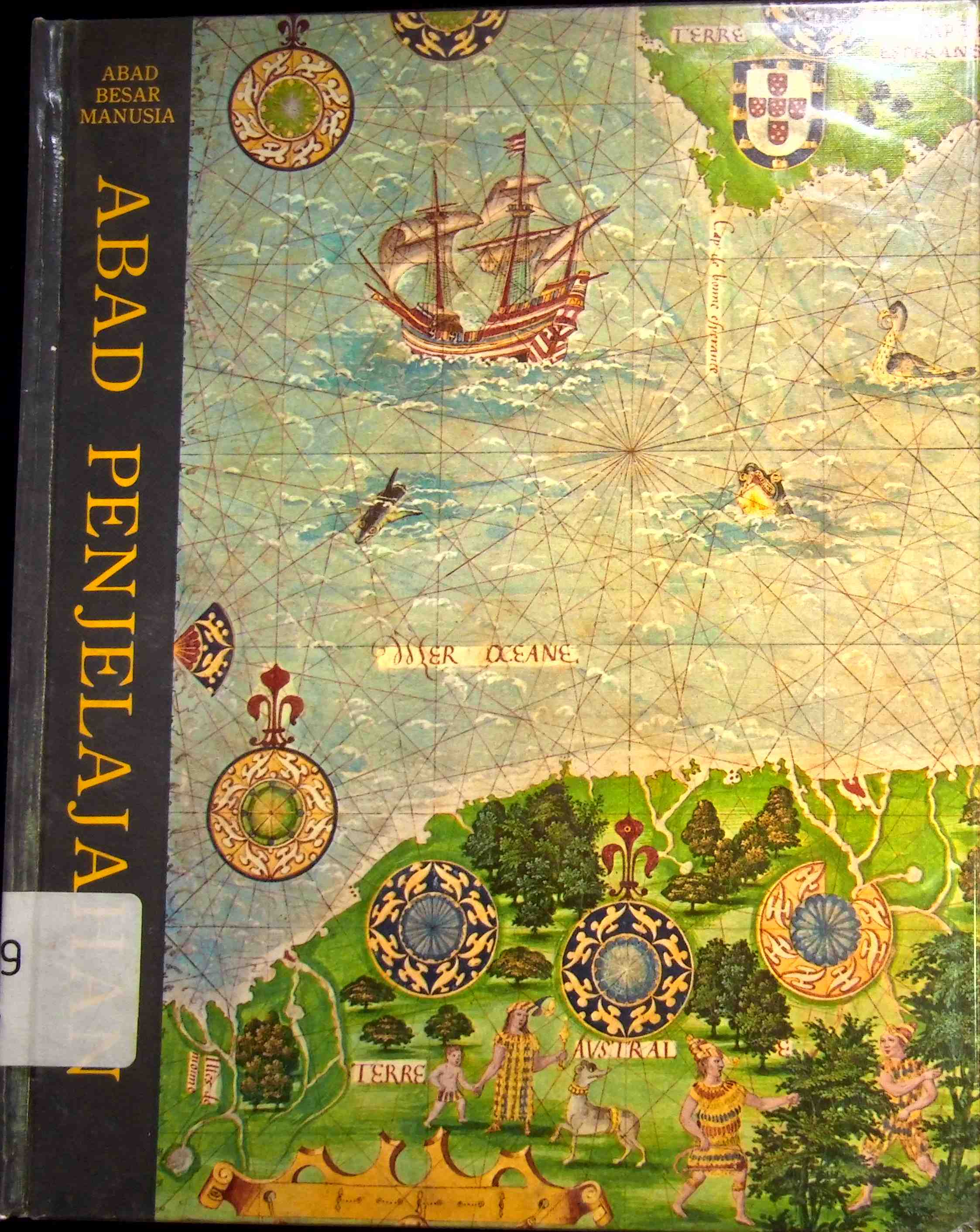 Cover Abad Penjelajahan :  Abad Besar Manusia, Sejarah Kebudayaan Dunia / John R. Hale
