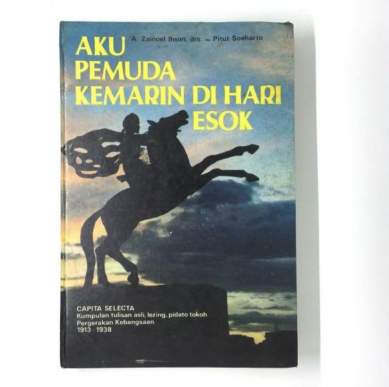 Sampul Aku Pemuda Kemarin Di Hari Esok / Zainoel Ihsan, Pitut Soeharto