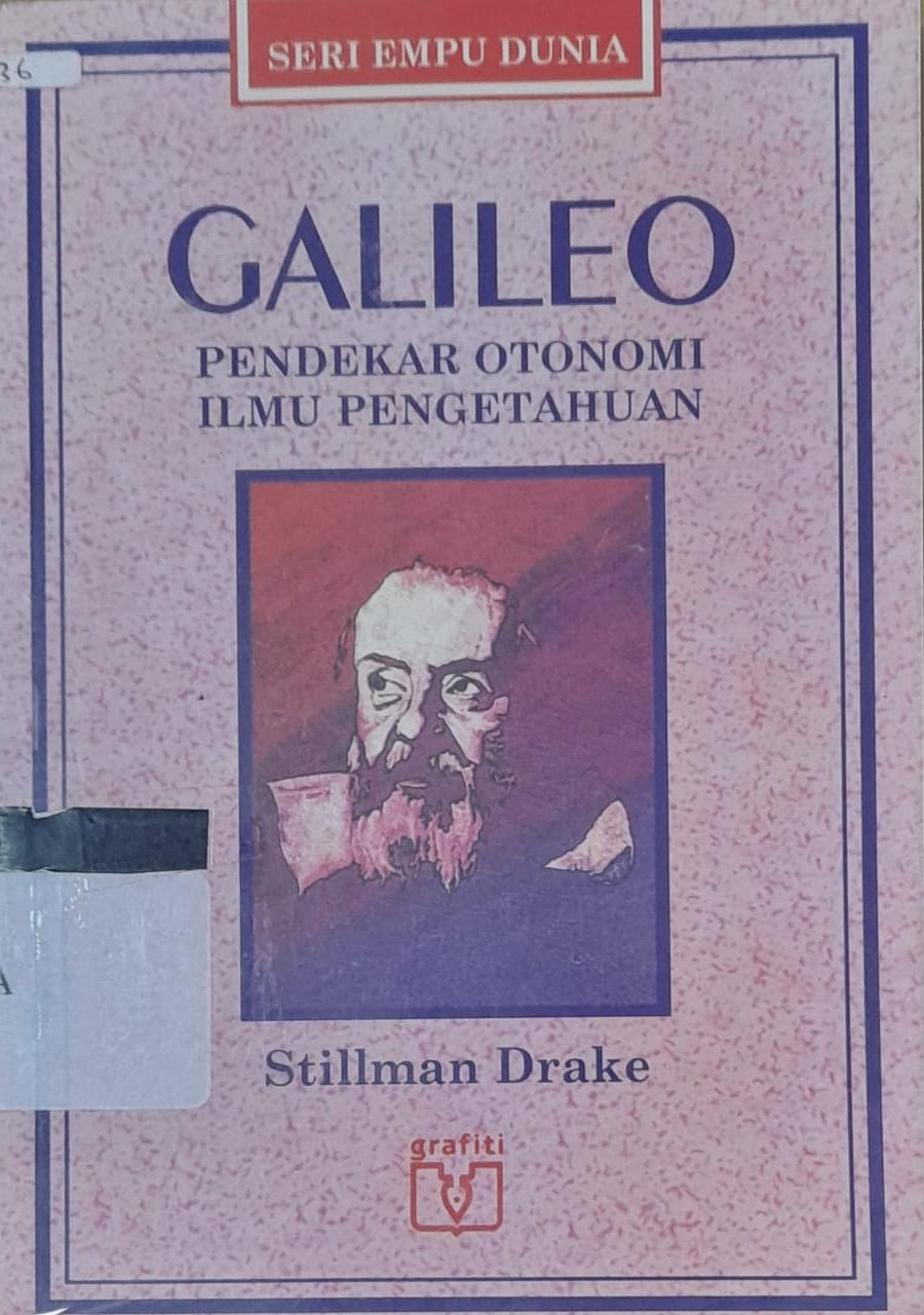 Cover Galileo Pendekar Otonomi Ilmu Pengetahuan / Stillman Drake