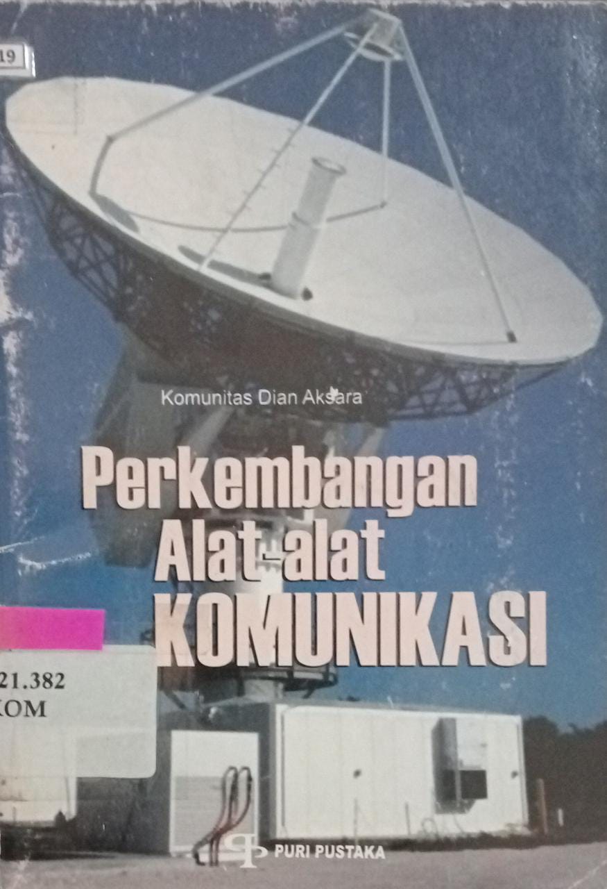 Sampul Perkembangan alat-alat komunikasi / Komunitas dian aksara