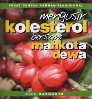Sampul Mengusir kolesterol bersama mahkota dewa / Ning harmanto