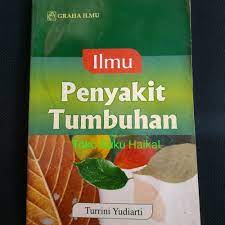 Sampul Ilmu penyakit tumbuhan / oleh, Turrini Yudiarti